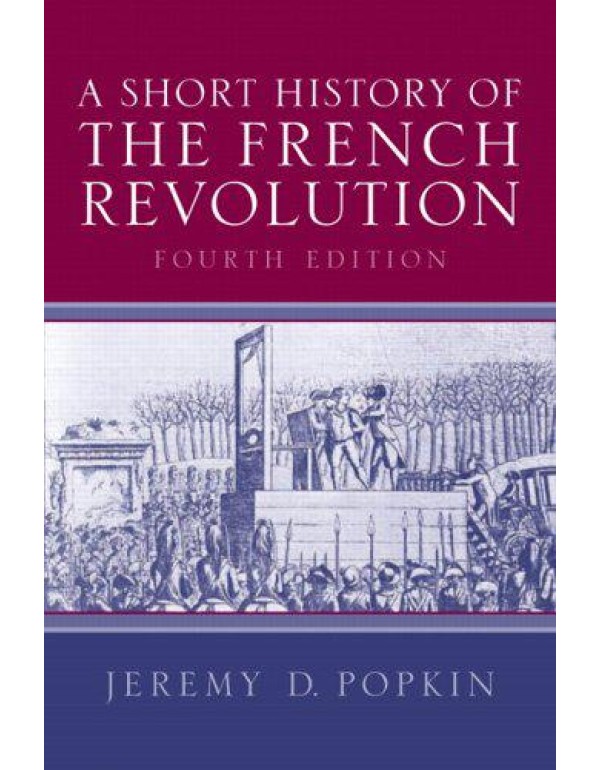 A Short History of the French Revolution