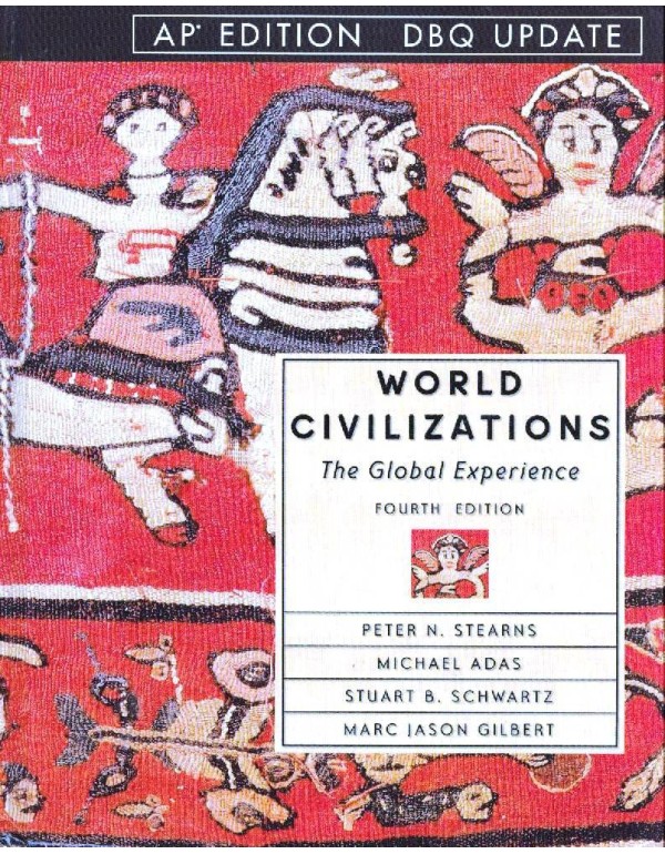 World Civilizations: The Global Experience, Ap Edi...