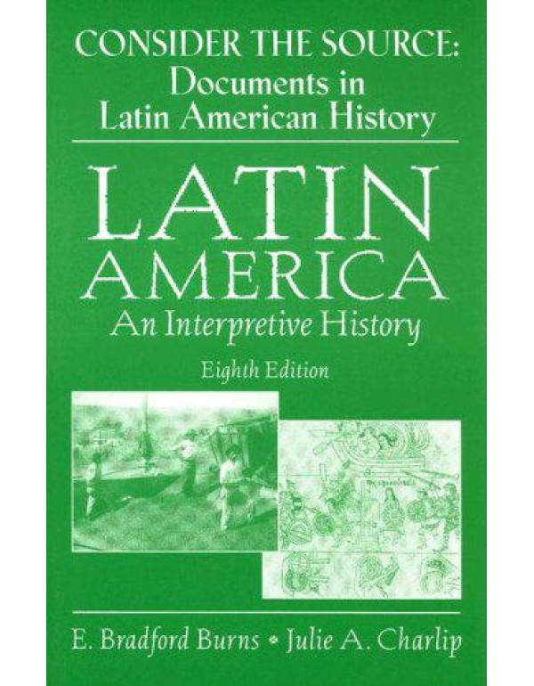 Consider the Source: Documents in Latin American H...