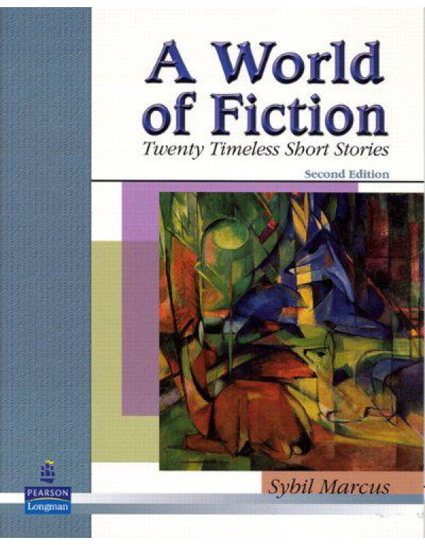 A World of Fiction: Twenty Timeless Short Stories ...