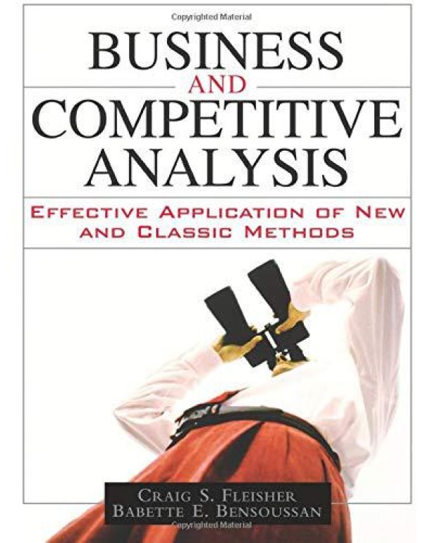 Business and Competitive Analysis: Effective Appli...