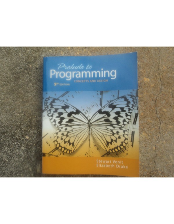 Prelude to Programming: Concepts and Design (5th E...