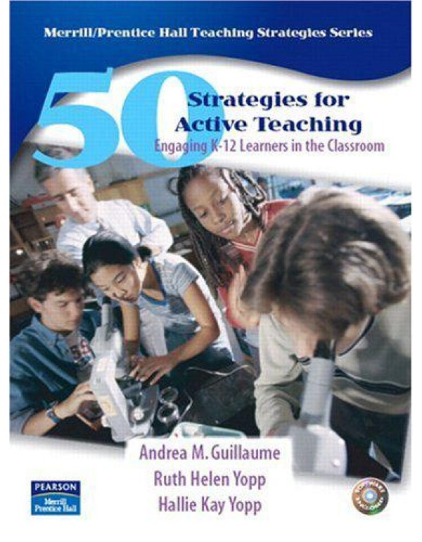 50 Strategies for Active Teaching: Engaging K-12 L...