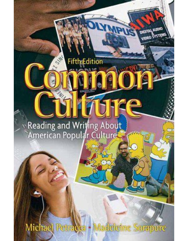 Common Culture: Reading and Writing About American...