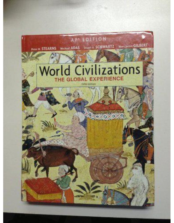 World Civilizations: The Global Experience: AP Edi...