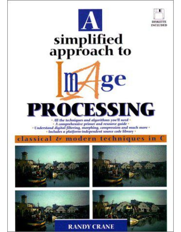 A Simplified Approach to Image Processing: Classic...