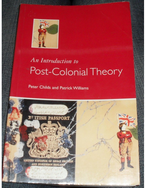 An Introduction To Post-Colonial Theory