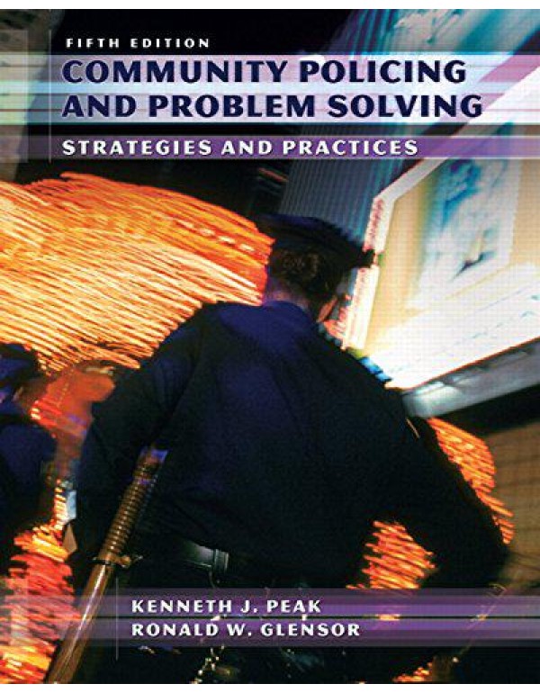 Community Policing and Problem Solving: Strategies...