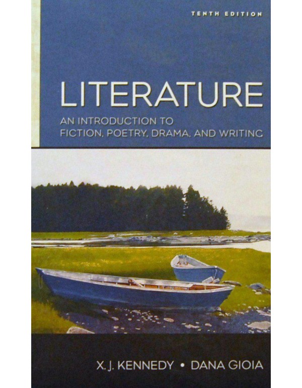 Literature: An Introduction to Fiction, Poetry, Dr...