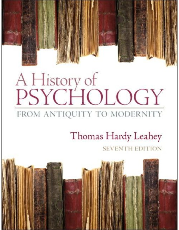 A History of Psychology: From Antiquity To Moderni...