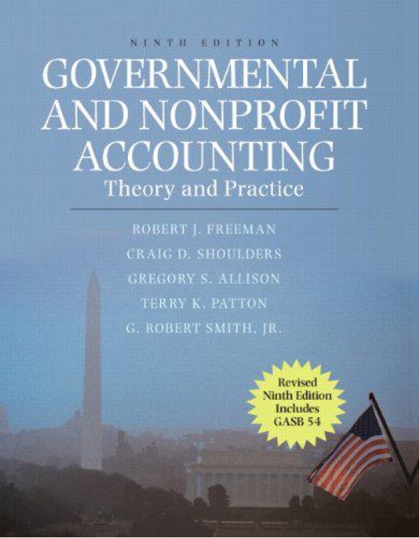 Governmental and Nonprofit Accounting: Theory and ...