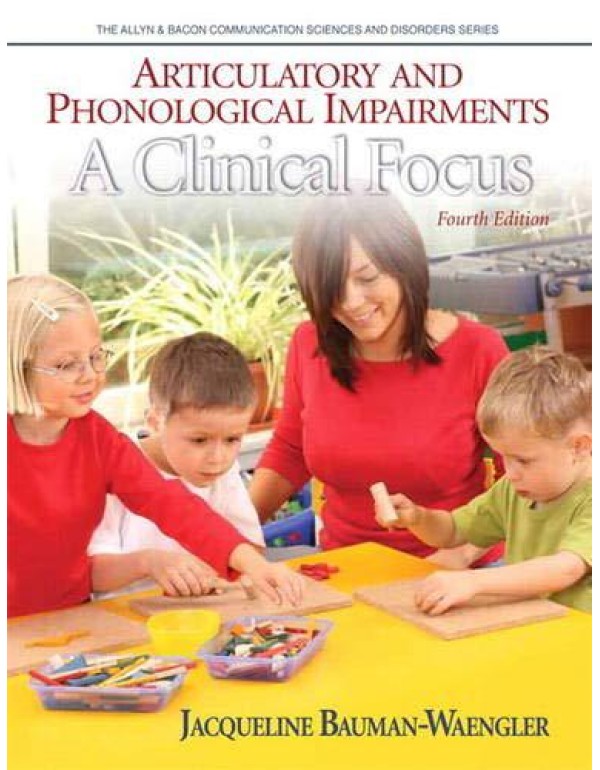 Articulatory and Phonological Impairments: A Clini...