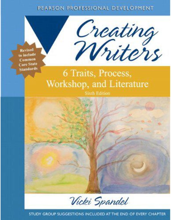 Creating Writers: 6 Traits, Process, Workshop, and...