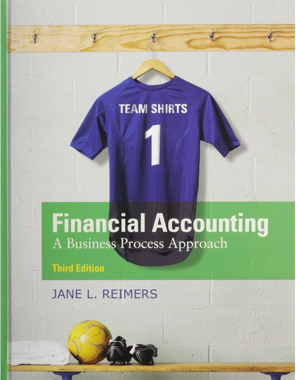 Financial Accounting: A Business Process Approach ...