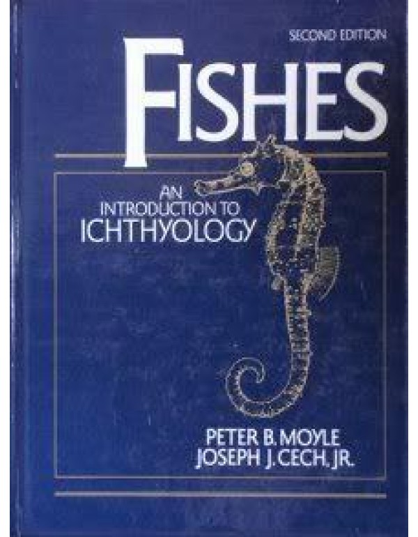 Fishes: An Introduction to Ichthyology