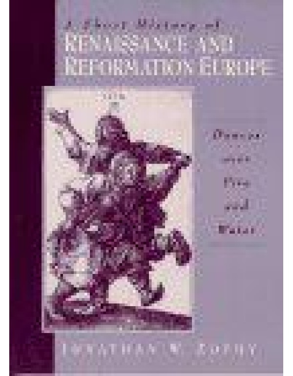 A Short History of Renaissance and Reformation Eur...