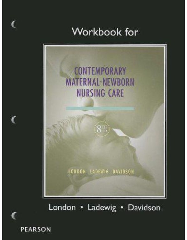 Workbook for Contemporary Maternal-Newborn Nursing