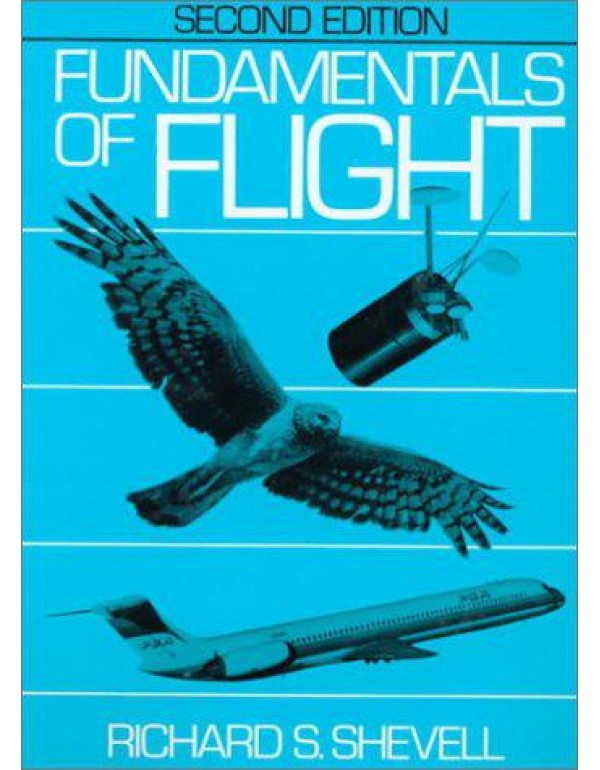 Fundamentals of Flight (2nd Edition)