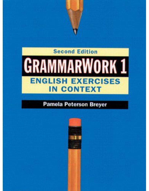 GrammarWork 1: English Exercises in Context, 2nd E...