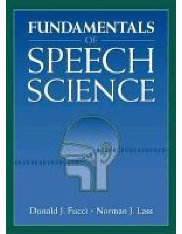 Fundamentals of Speech Science