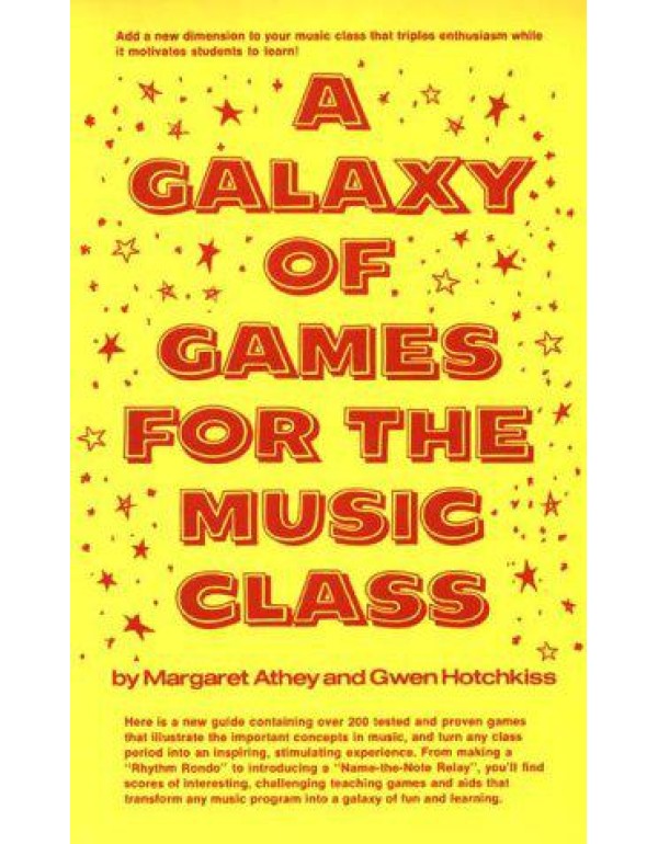 A Galaxy of Games for the Music Class