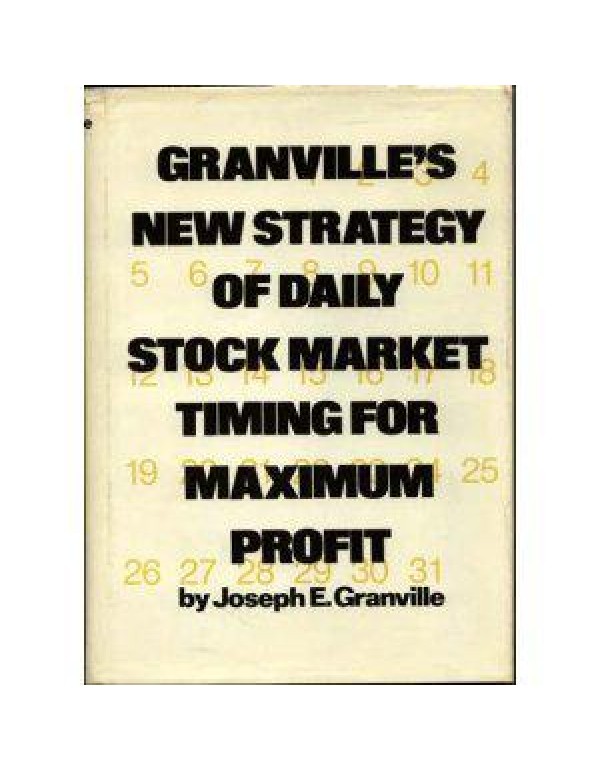 Granville's New Strategy of Daily Stock Market Tim...