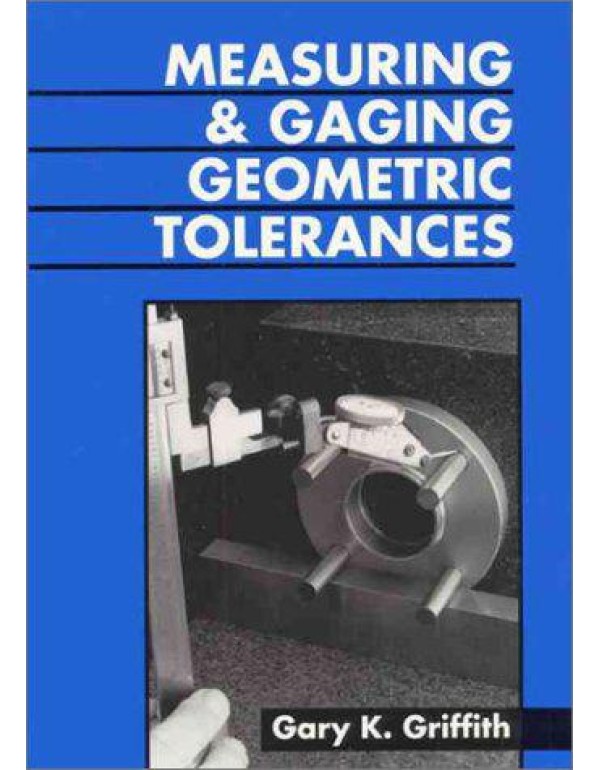 Measuring And Gauging Geometric Tolerances