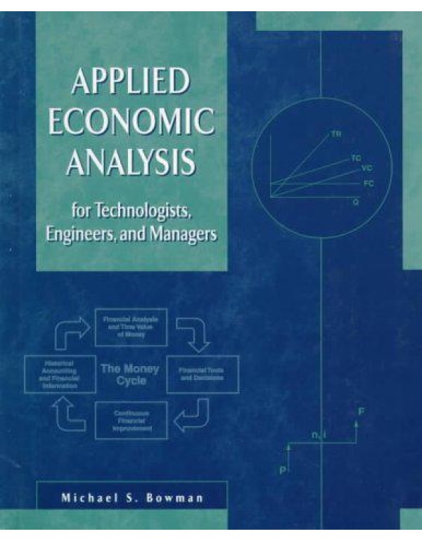 Applied Economic Analysis for Technologists, Engin...