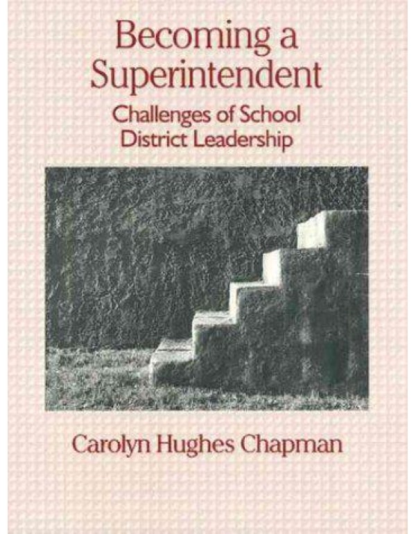 Becoming a Superintendent: Challenges of School Di...