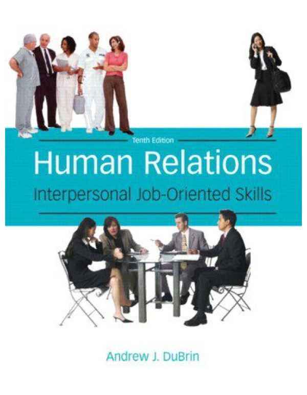 Human Relations: Interpersonal Job-oriented Skills