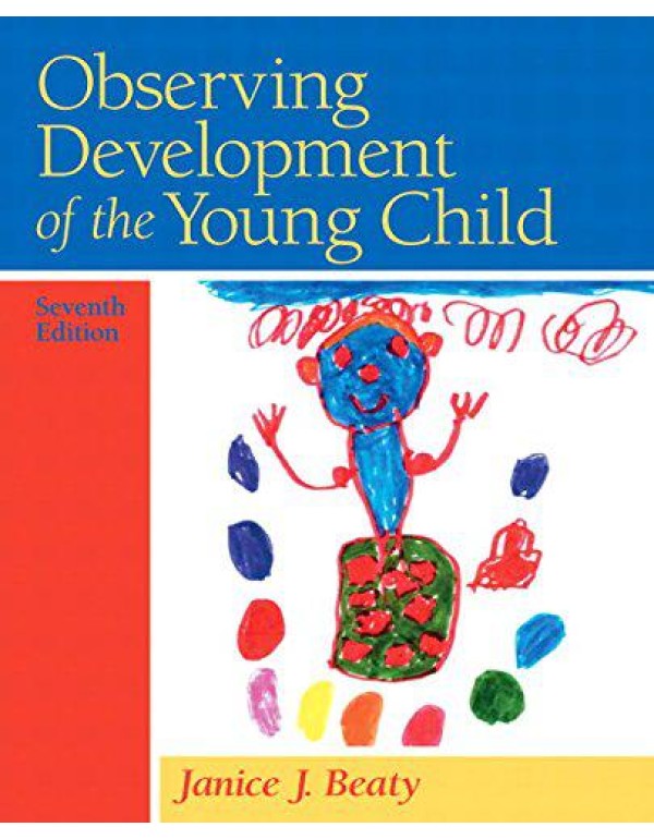 Observing Development of the Young Child (7th Edit...