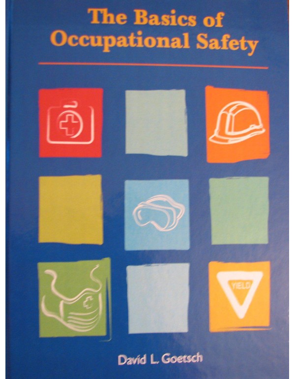 Basics of Occupational Safety