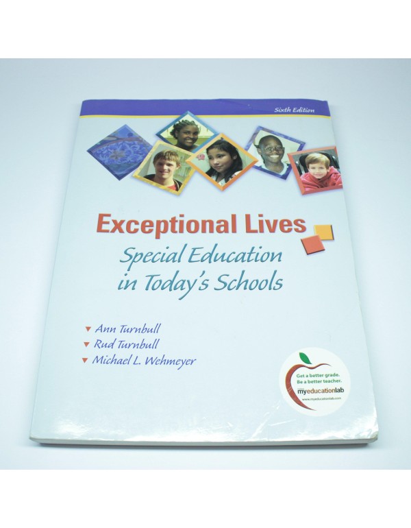 Exceptional Lives: Special Education in Today's Sc...