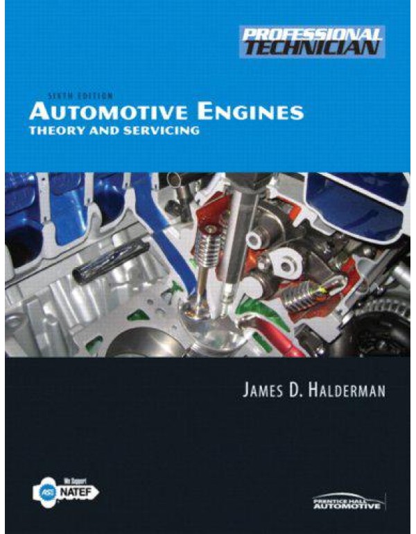 Automotive Engines: Theory and Servicing (6th Edit...