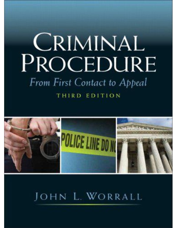 Criminal Procedure: From First Contact to Appeal