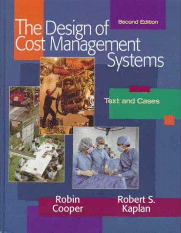 Design of Cost Management Systems (2nd Edition)