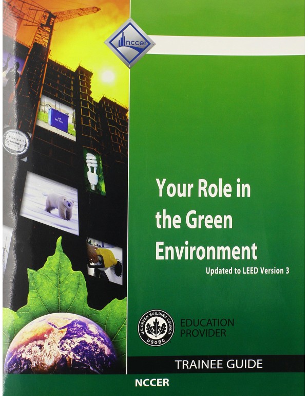 Your Role in the Green Environment Trainee Guide, ...