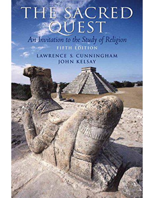 The Sacred Quest: An Invitation to the Study of Re...