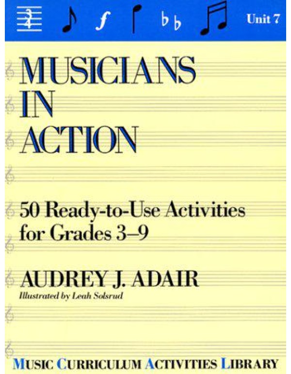 Musicians in Action: 50 Ready-To-Use Activities fo...