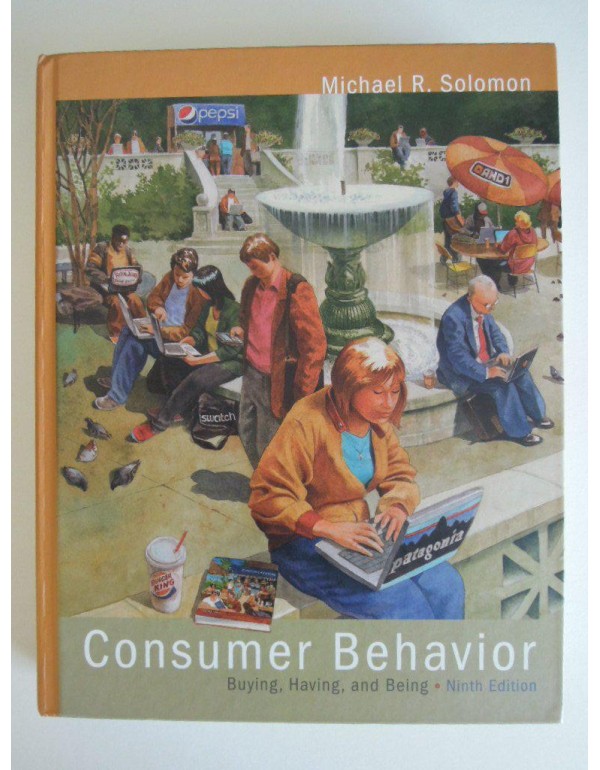 Consumer Behavior: Buying, Having, and Being