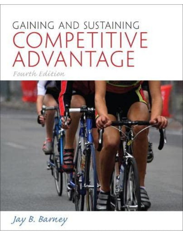 Gaining and Sustaining Competitive Advantage