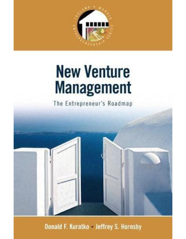 New Venture Management: The Entrepreneur's Roadmap...