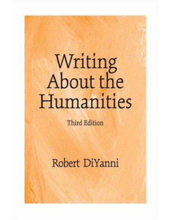 Writing About the Humanities (3rd Edition)