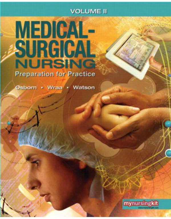 Medical-Surgical Nursing: Preparation for Practice...