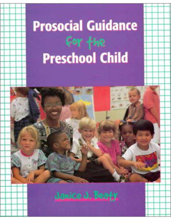 Prosocial Guidance for the Preschool Child