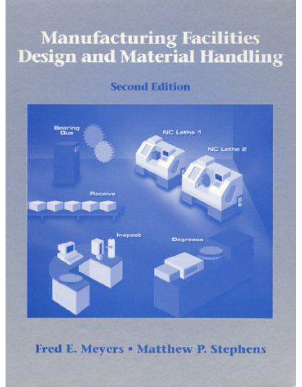 Manufacturing Facilities Design and Material Handl...