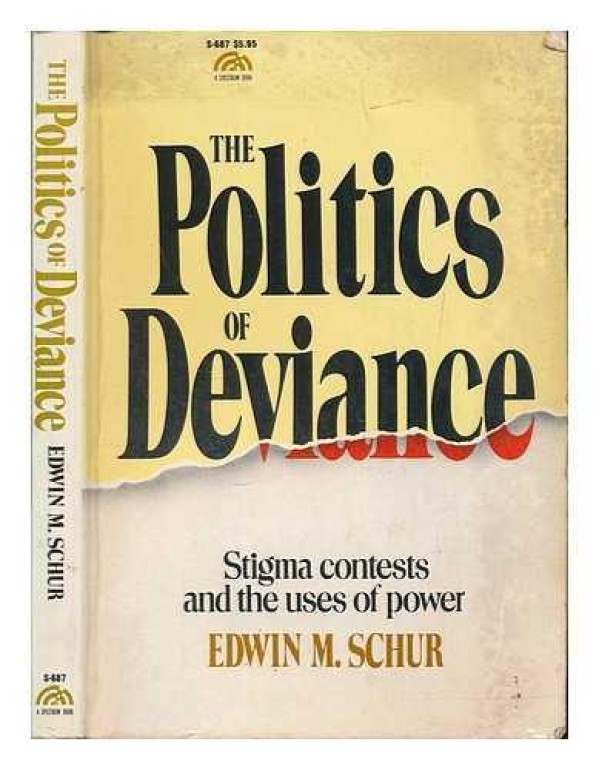 The Politics of Deviance: Stigma Contests and the ...