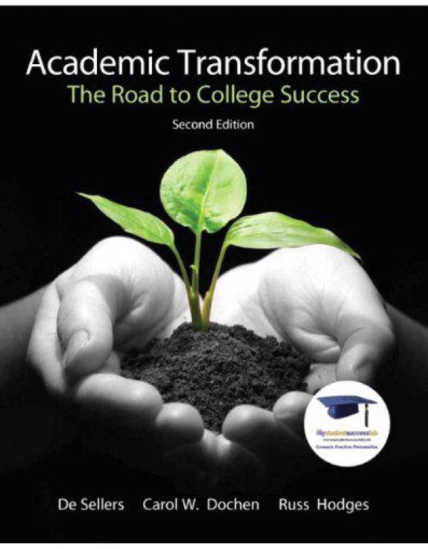 Academic Transformation: The Road to College Succe...