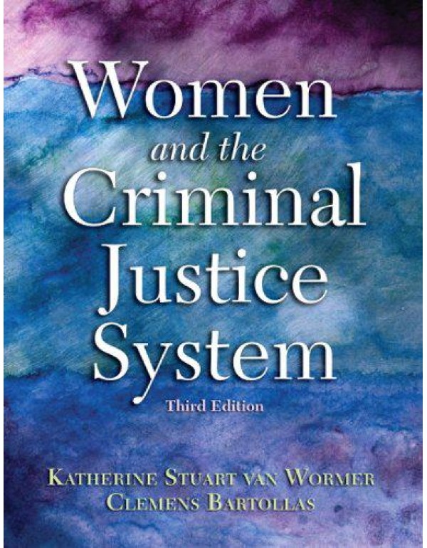 Women and the Criminal Justice System (3rd Edition...