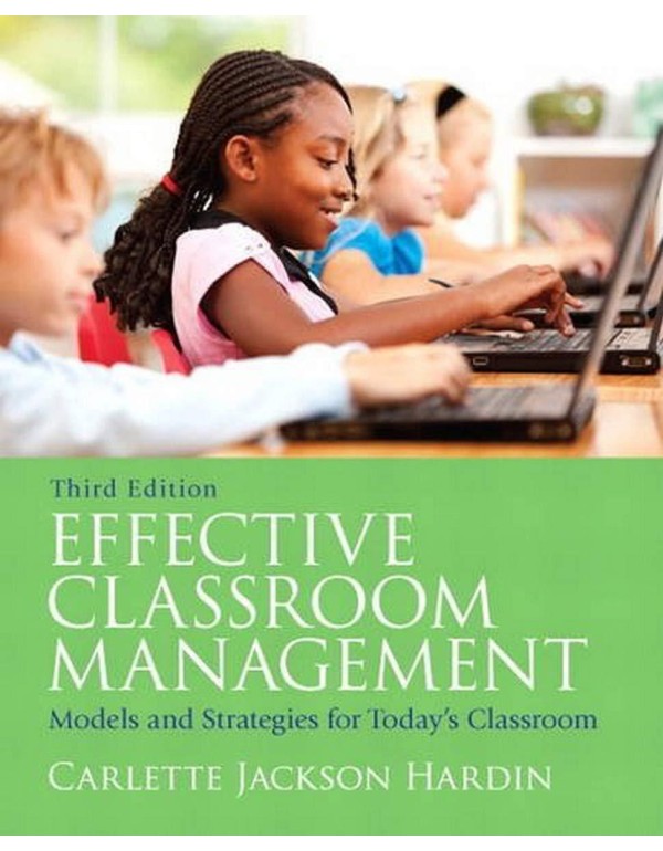 Effective Classroom Management: Models & Strategie...